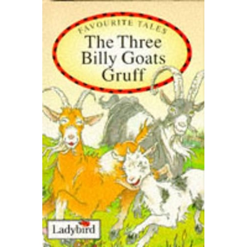 The Three Billy Goats (Ladybird Favourite Tales)
