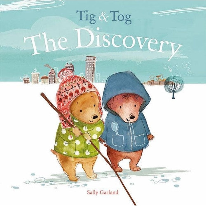 Tig & Tog: The Discovery (Picture Storybooks)