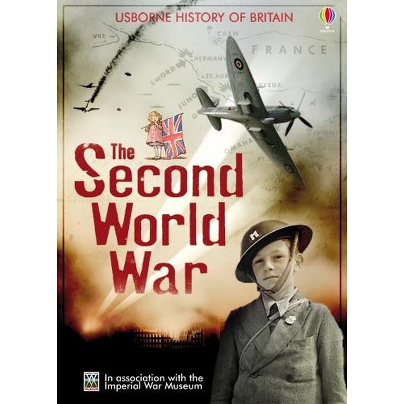 The Second World War (Usborne History of Britain)