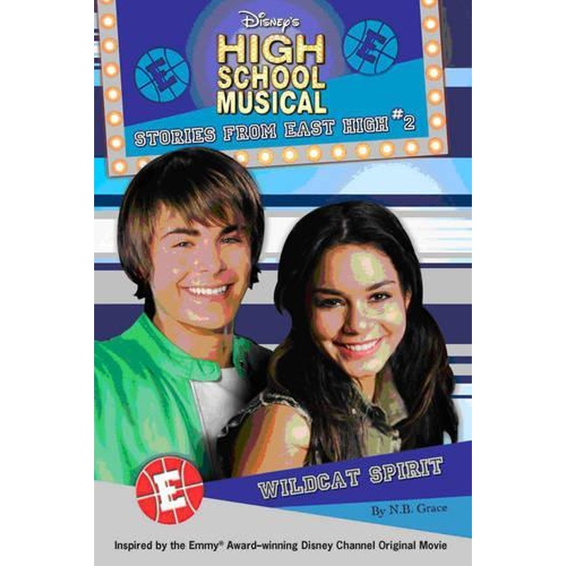 Disney "High School Musical" Wildcat Spirit (Stories from East High: 2): Wild Spirit