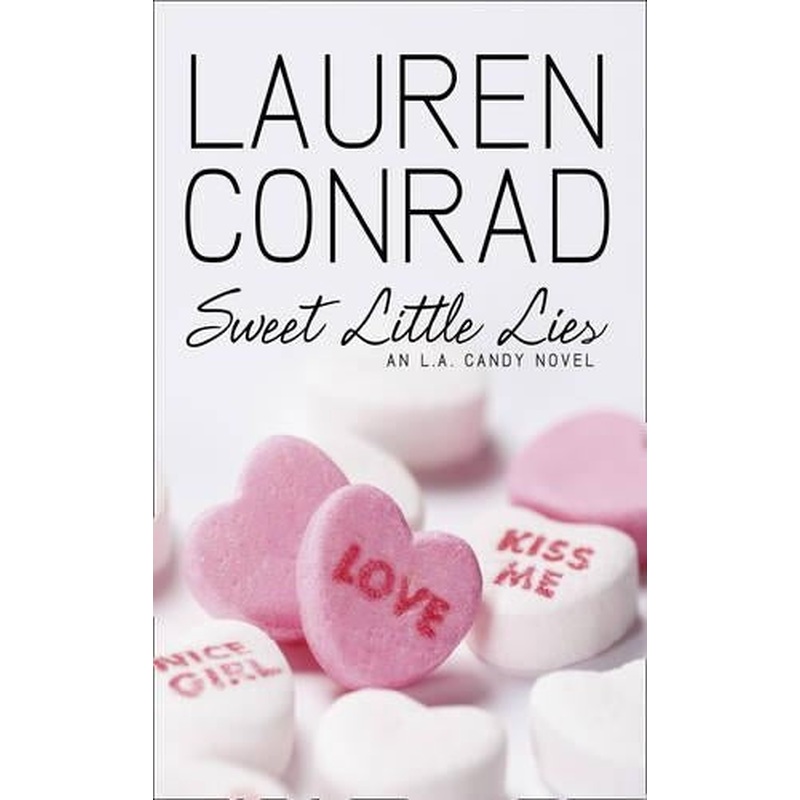 Sweet Little Lies: An LA Candy Novel (LA Candy, Book 1)
