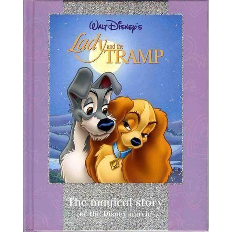Disney "The Lady and the Tramp" (Disney Book of the Film)