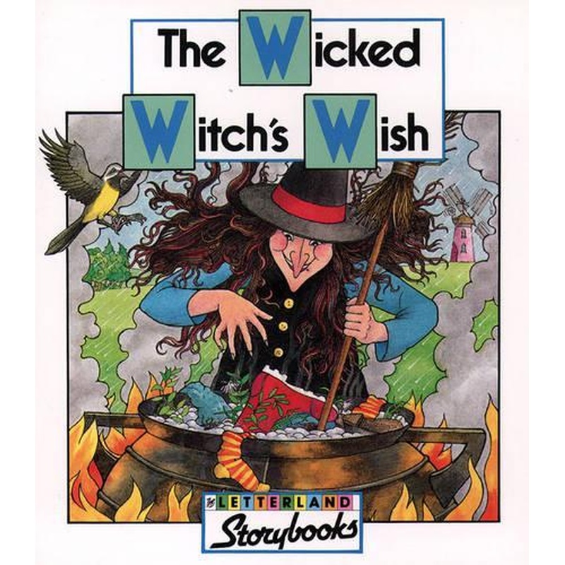 The Wicked Witchs Wish (Letterland Storybooks)