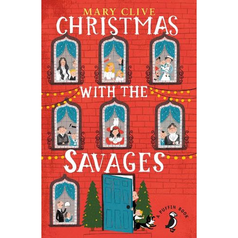 Christmas with the Savages (A Puffin Book)