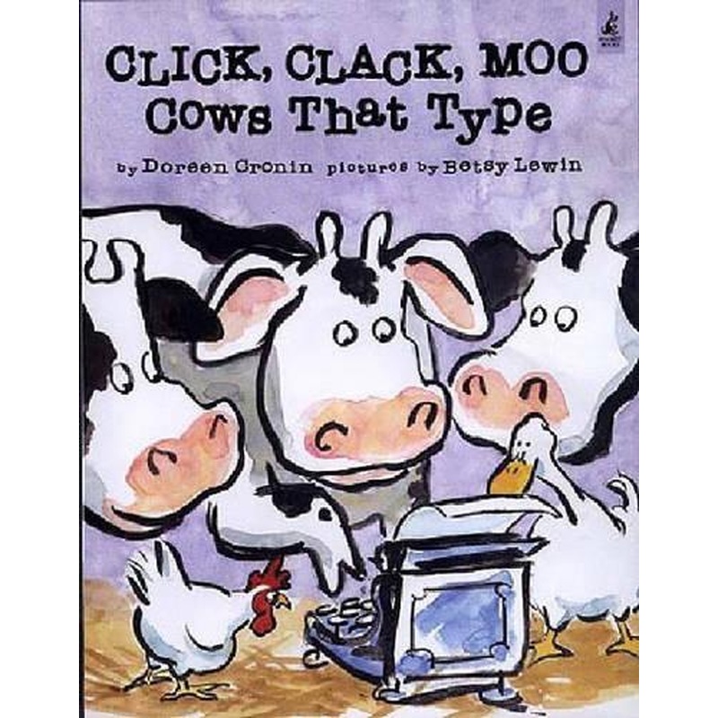 Click, Clack, Moo - Cows That Type (Clicka Clack Moo)