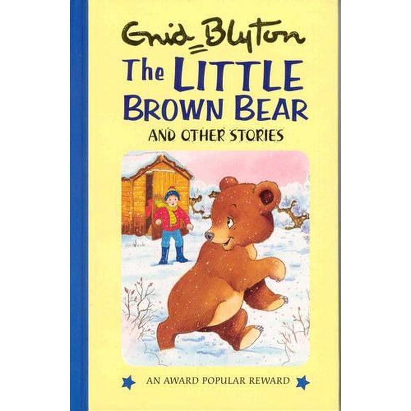 The Little Brown Bear (Enid Blytons Popular Rewards Series 1)
