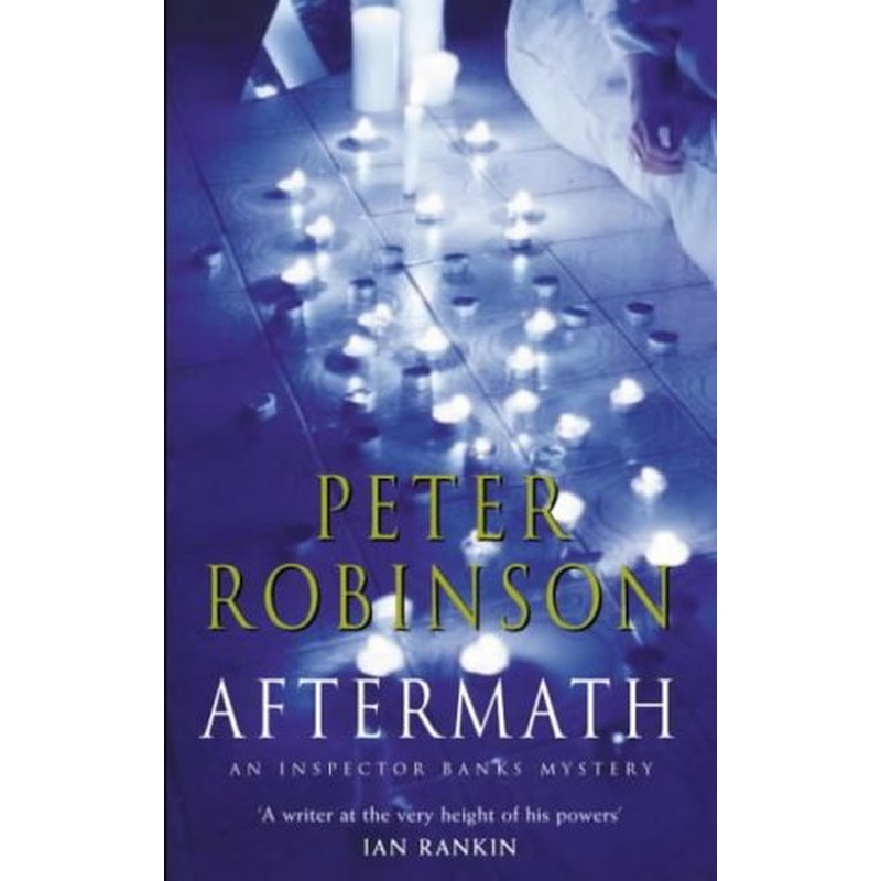 Aftermath: The 12th novel in the number one bestselling Inspector Banks series