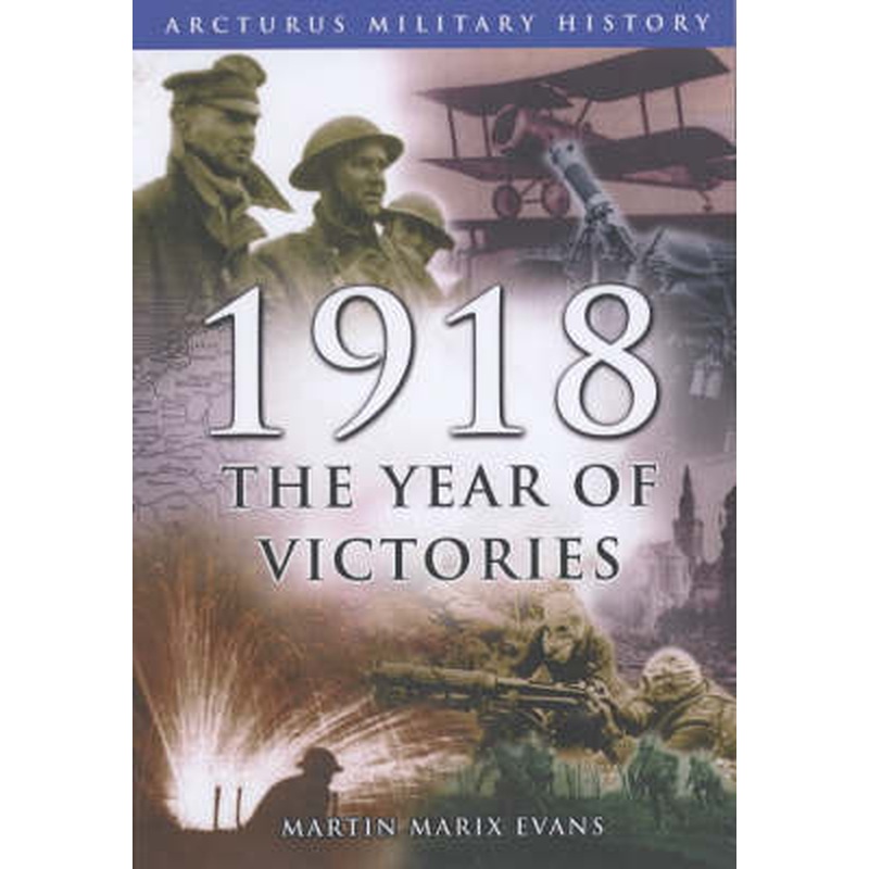1918: the Year of Victories