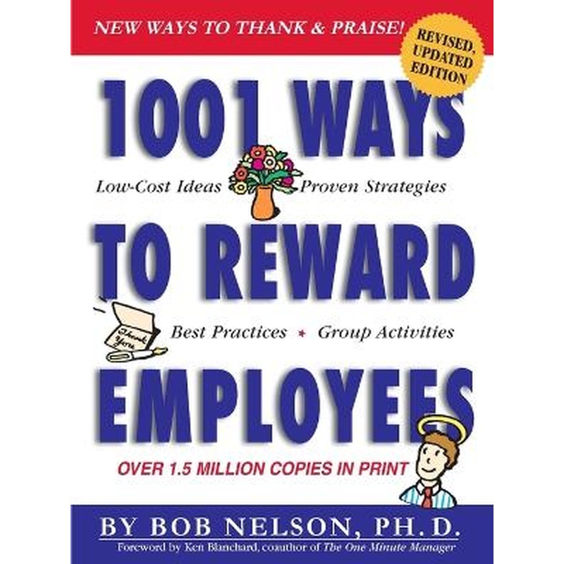1001 Ways to Reward Employees