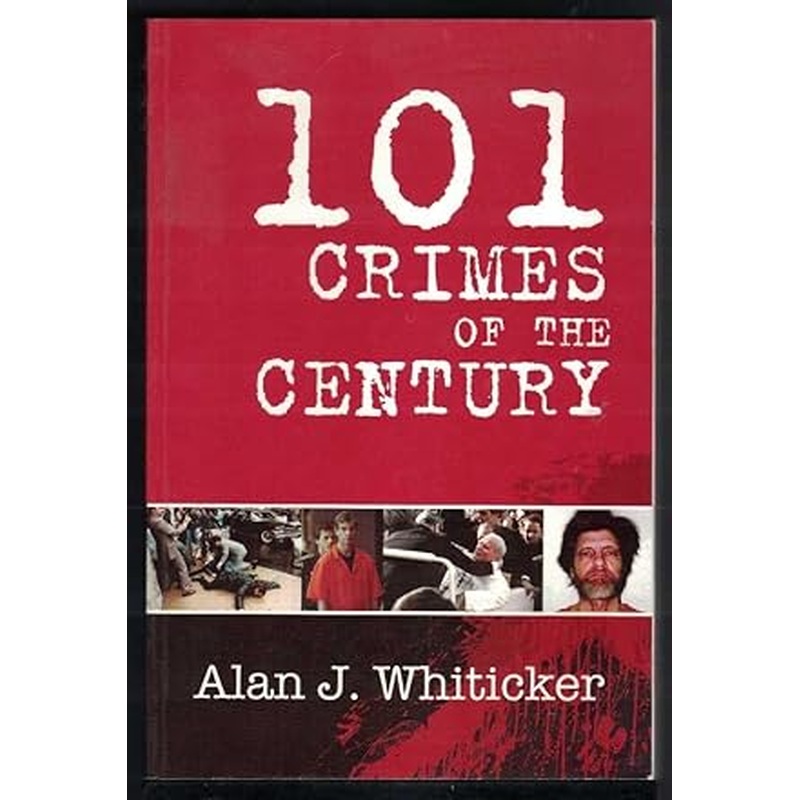 101 Crimes of the Century