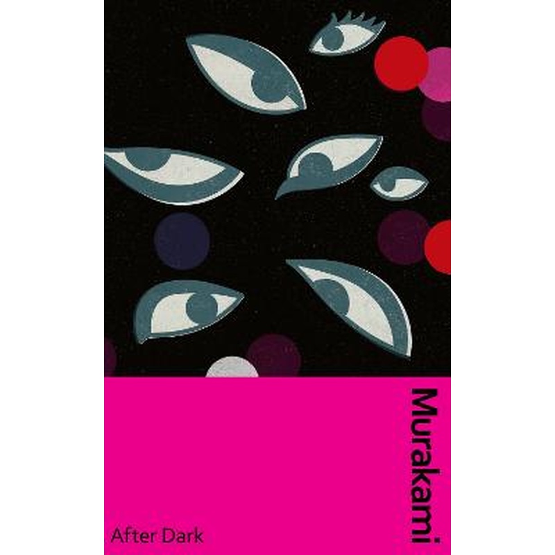 After Dark: Murakami's atmospheric masterpiece, now in a deluxe gift