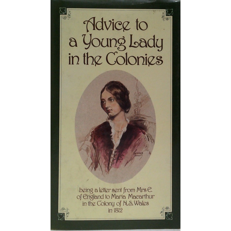 Advice To A Young Lady In The Colonies