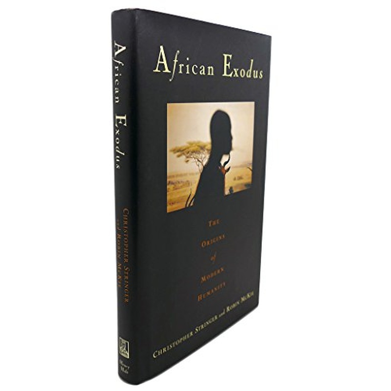 African Exodus: The Origins of Modern Humanity
