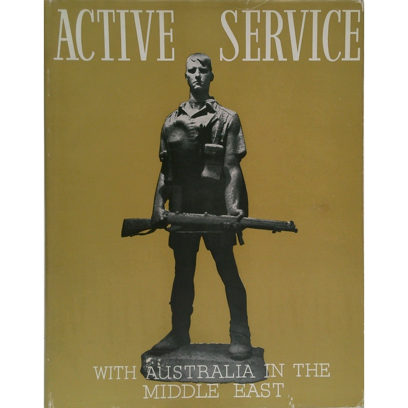 Active Service: With Australia In The Middle East