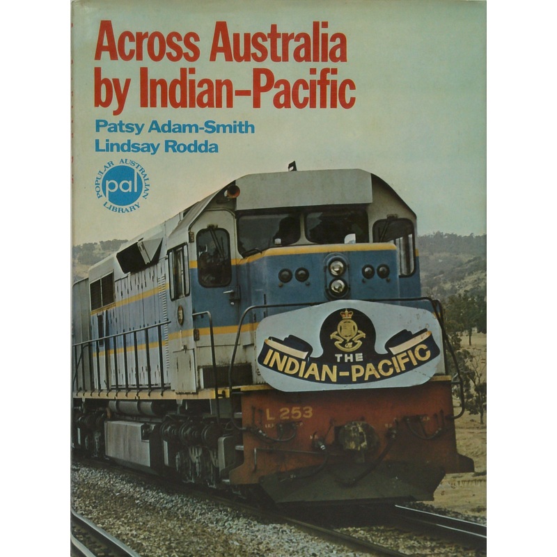 Across Australia By Indian-Pacific