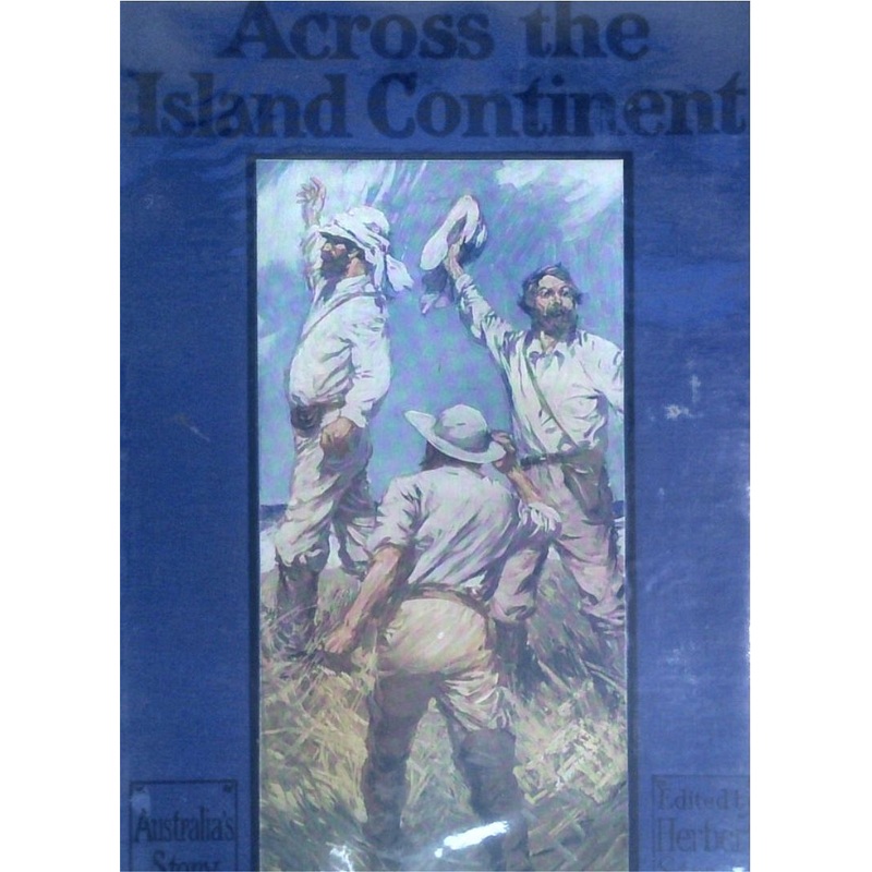 Across The Island Continent: Australia's History