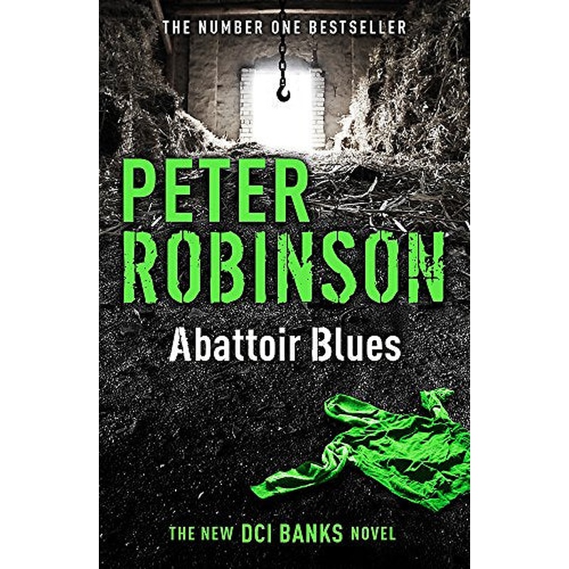 Abattoir Blues: DCI Banks 22