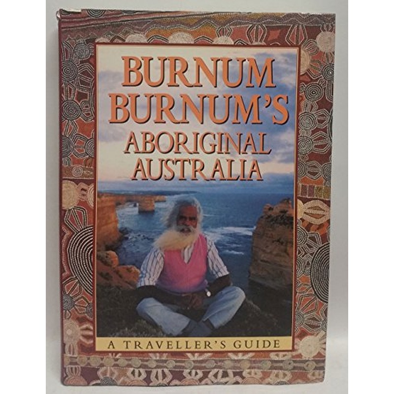 Aboriginal Australia: A Traveller's Guide