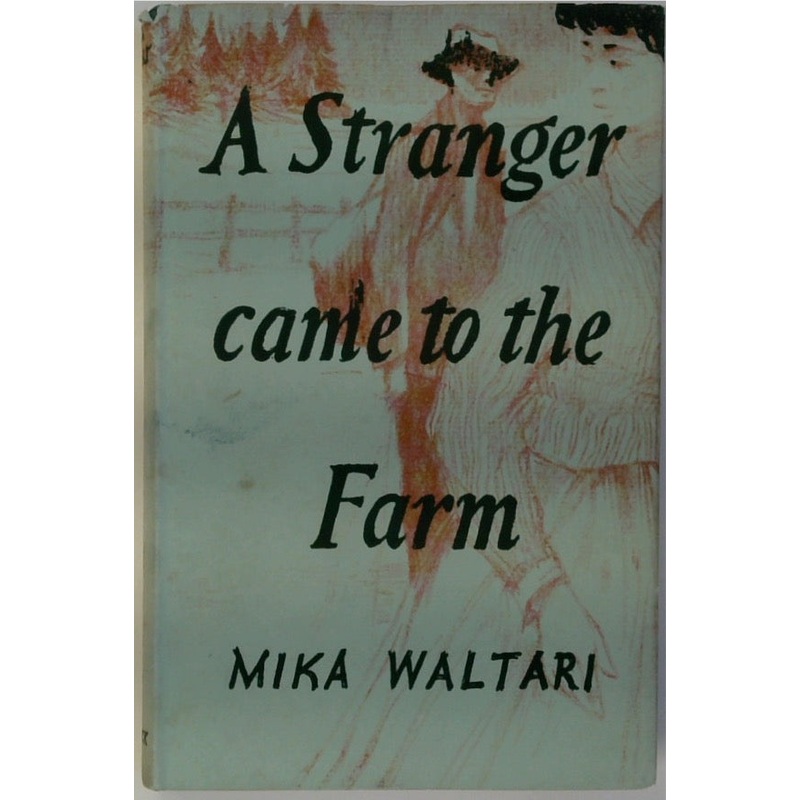 A Stranger Came to the Farm