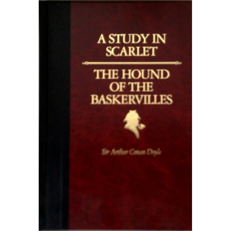 A Study In Scarlet; The Hound Of The Baskervilles