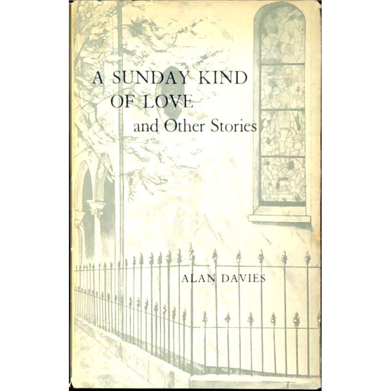 A Sunday Kind of Love and Other Stories