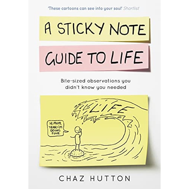 A Sticky Note Guide to Life