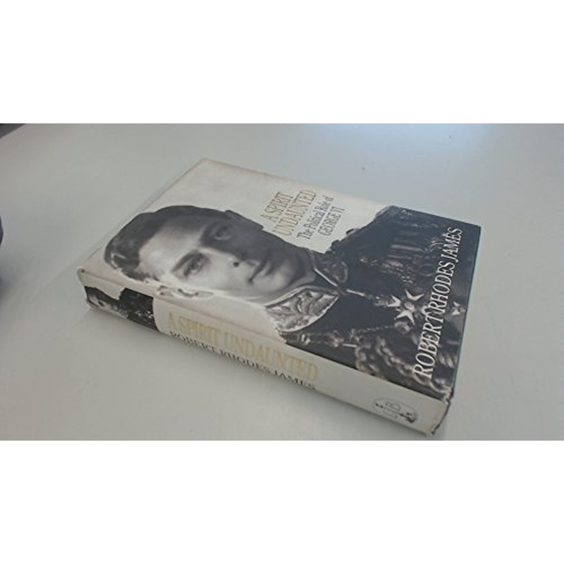 A Spirit Undaunted: Political Role of George VI