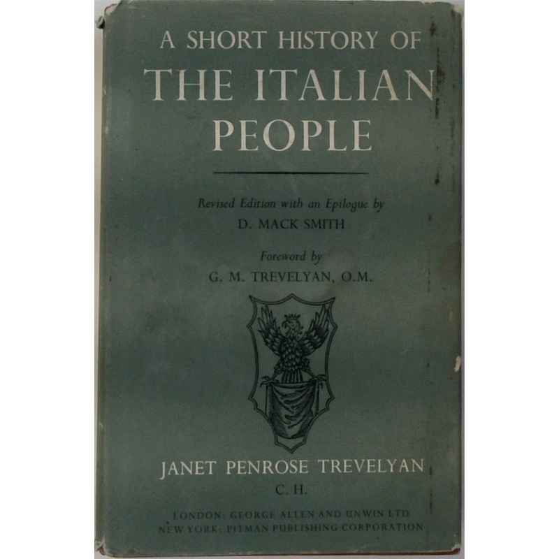 A Short History of the Italian People from the Barbarian Invasions to the Present Day