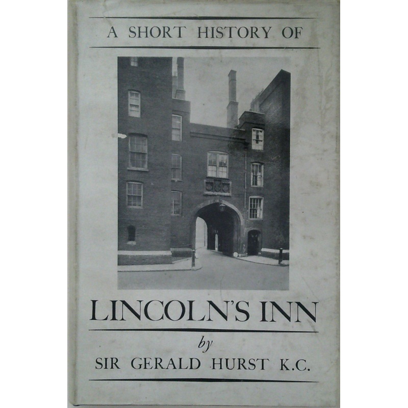 A Short History Of Lincoln's Inn