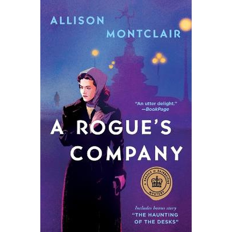 A Rogue's Company: A Sparks & Bainbridge Mystery