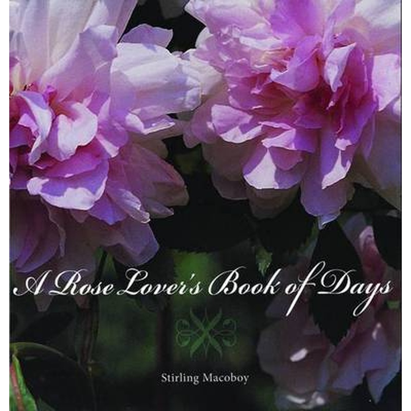 A Rose Lover's Book of Days