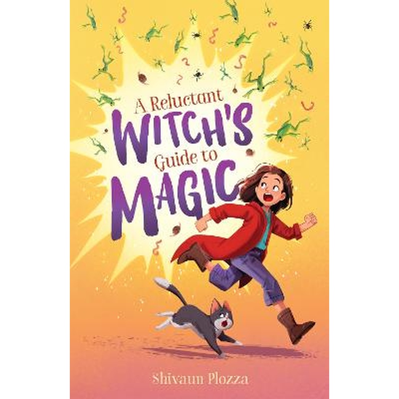 A Reluctant Witch's Guide to Magic