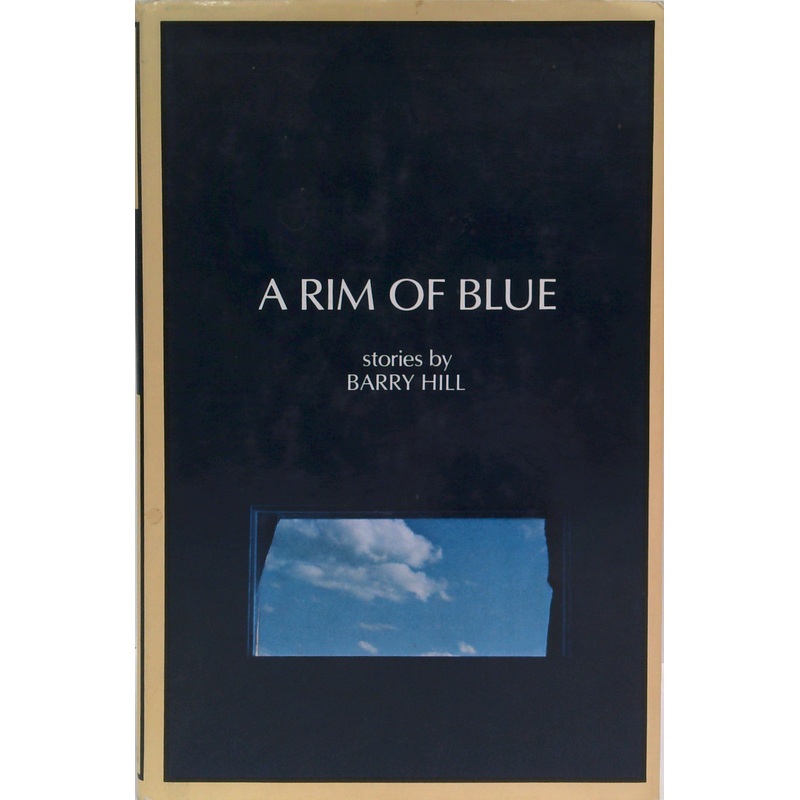 A Rim Of Blue: Stories (SIGNED)