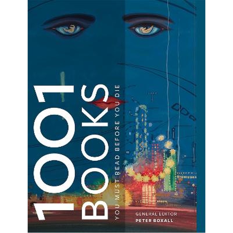 1001 Books You Must Read Before You Die