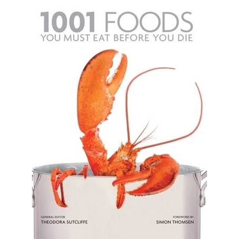 1001 Foods You Must Eat Before You Die