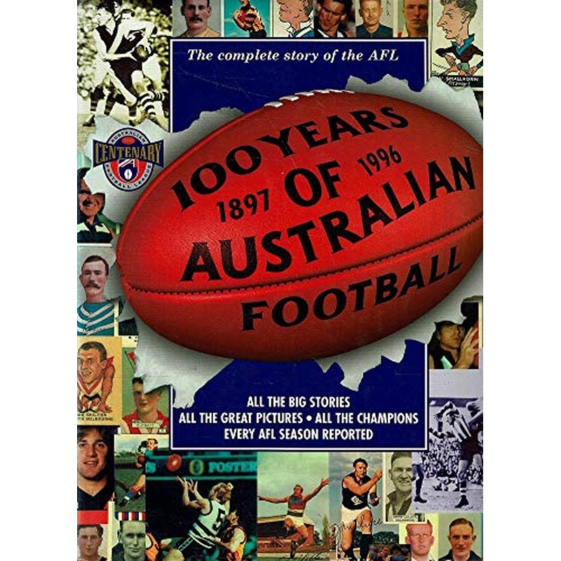 100 Years of Australian Football