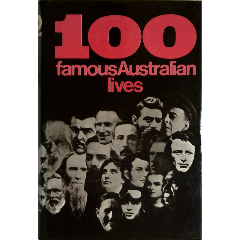 100 Famous Australian Lives