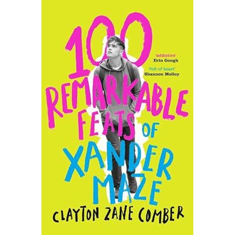 100 Remarkable Feats of Xander Maze