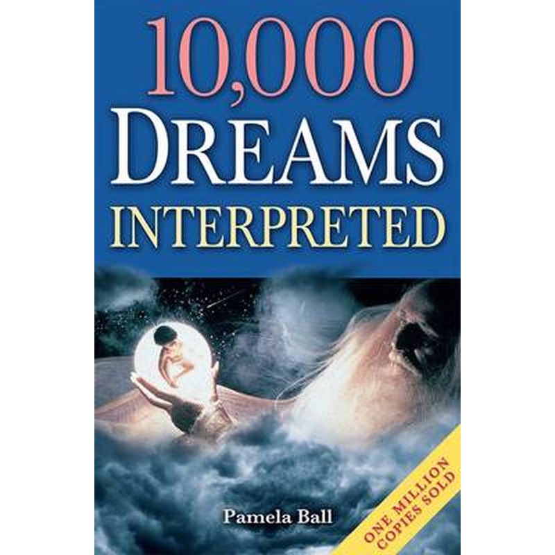 10,000 Dreams Interpreted