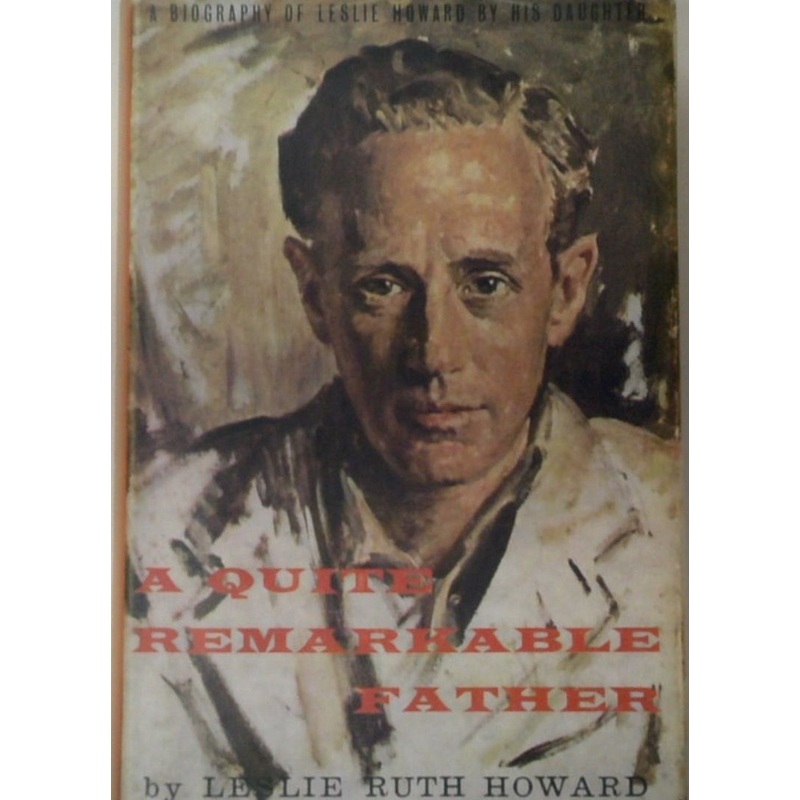 A Quite Remarkable Father