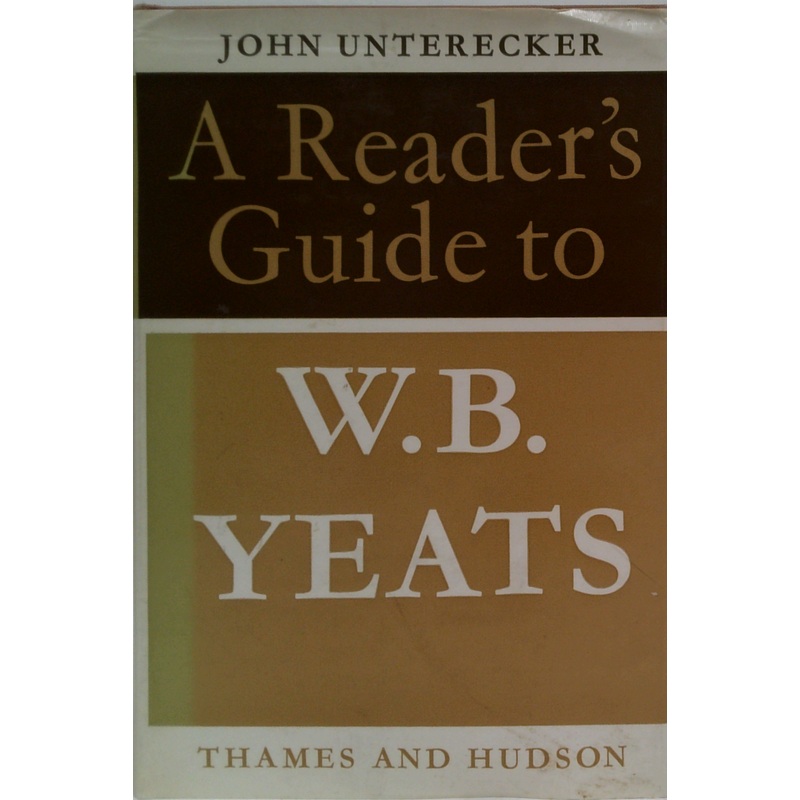 A Reader's Guide To W.B. Yeats