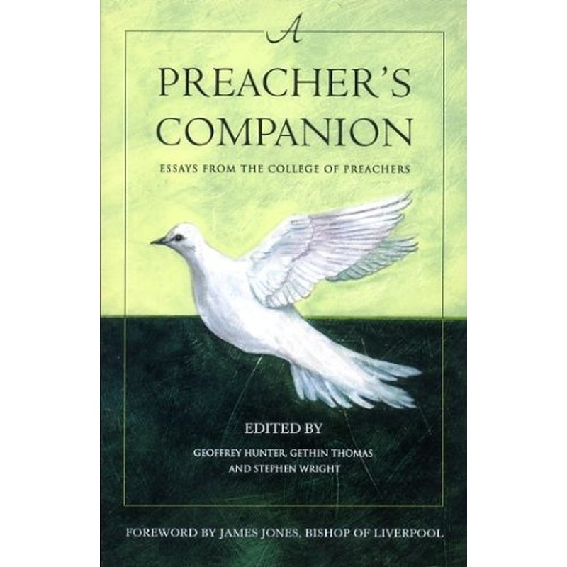 A Preacher's Companion: Essays from the College of Preachers