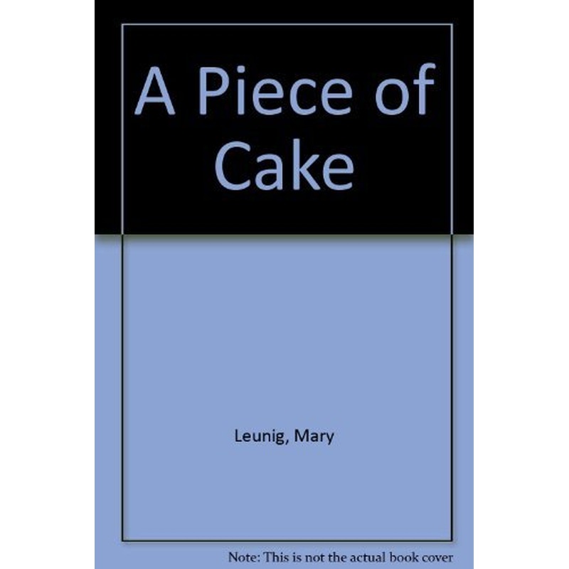 A Piece of Cake