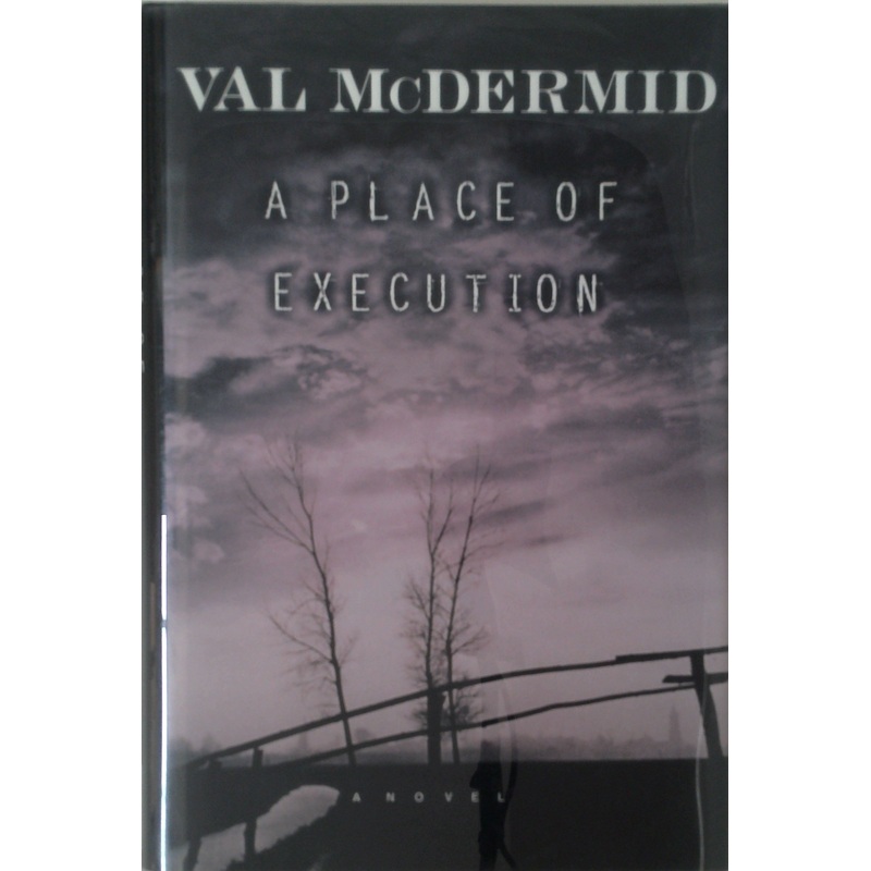 A Place Of Execution (SIGNED)