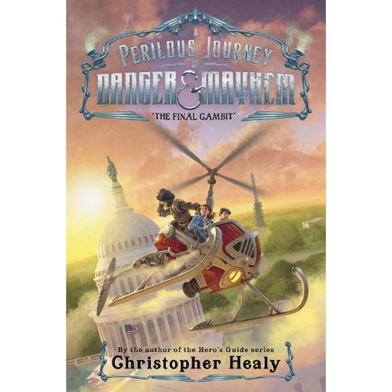 A Perilous Journey of Danger and Mayhem #3: The Final Gambit