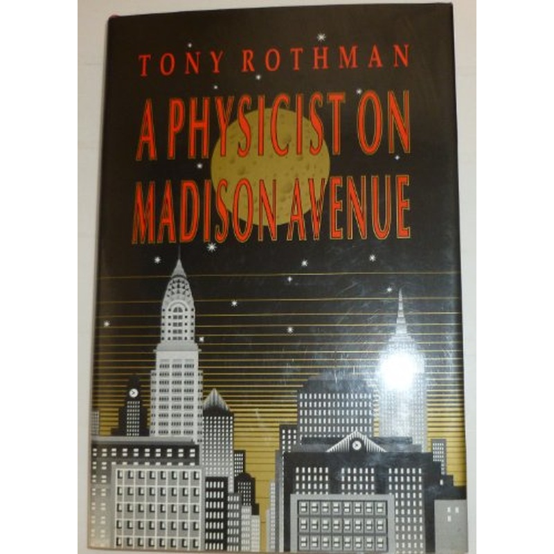 A Physicist on Madison Avenue