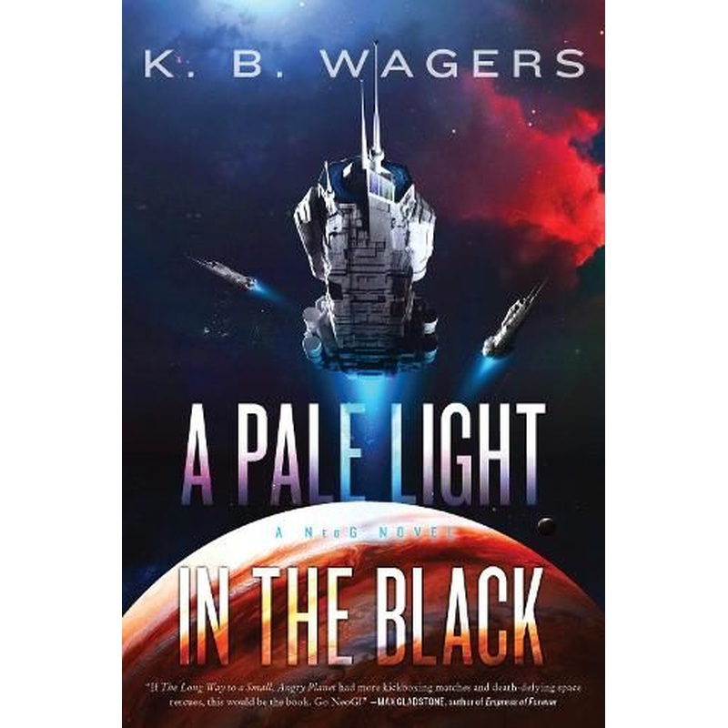 A Pale Light in the Black: A NeoG Novel
