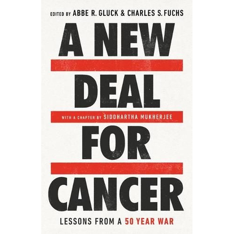 A New Deal for Cancer: Lessons from a 50 Year War
