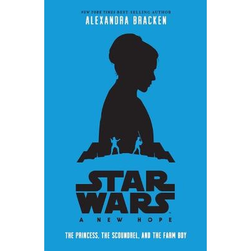 A New Hope: The Princess, The Scoundrel and the Farm Boy