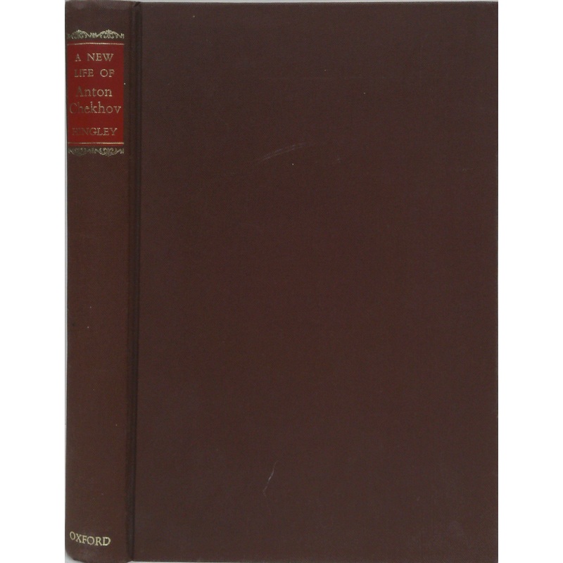 A New Life Of Anton Chekhov